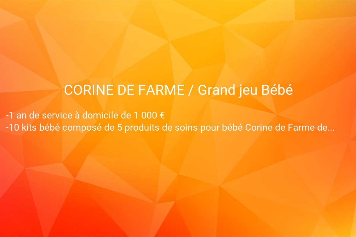 jeux concours CORINE DE FARME