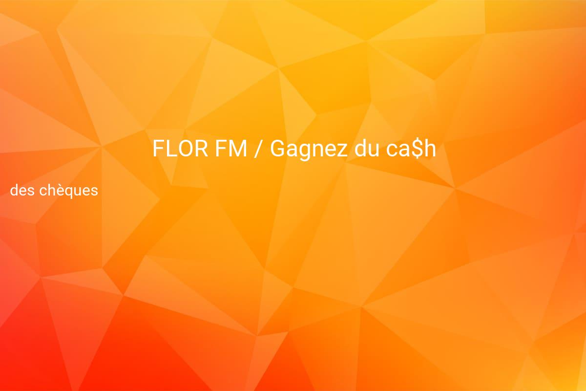 jeux concours FLOR FM