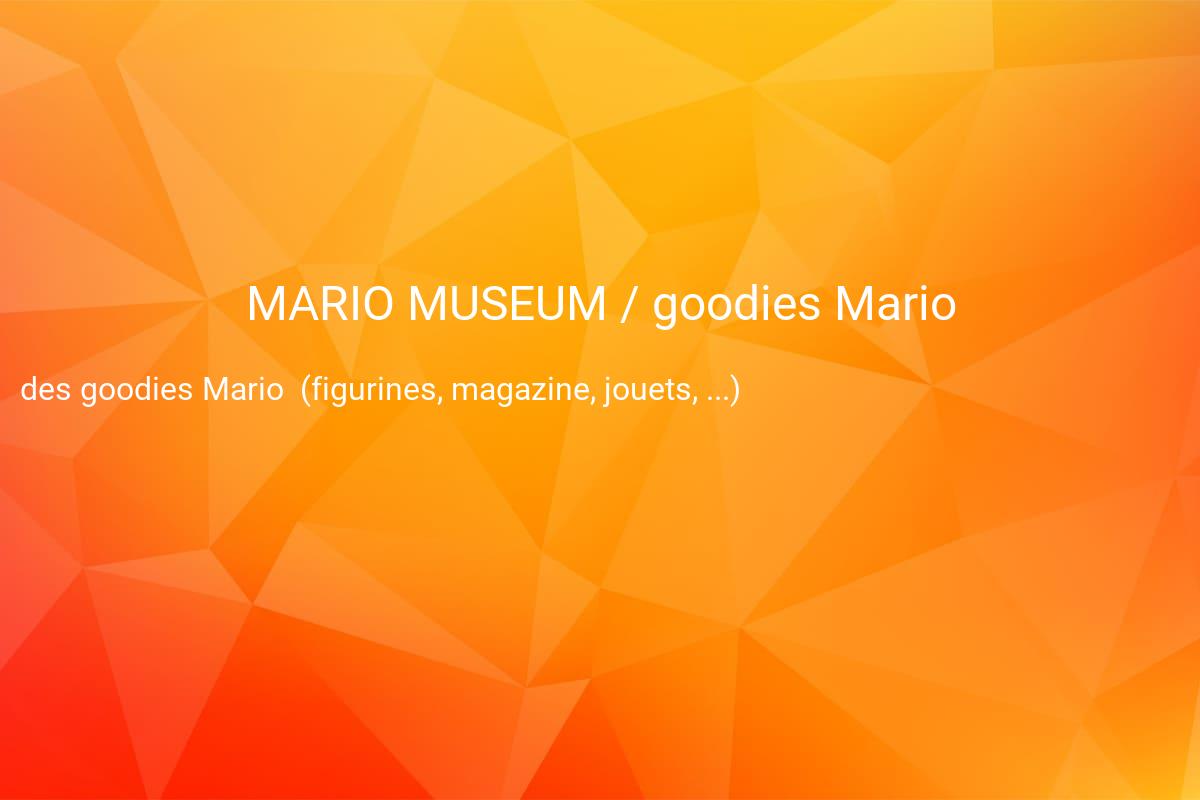 jeux concours MARIO MUSEUM