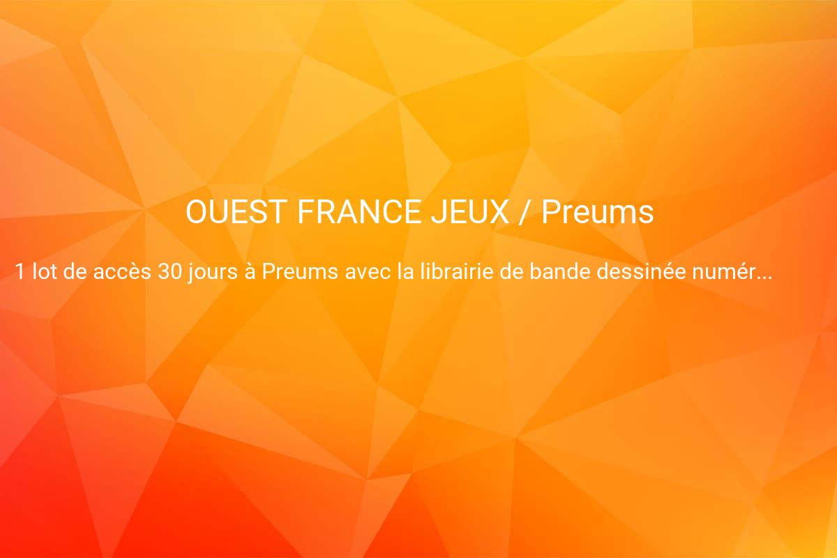 jeux concours OUEST FRANCE JEUX