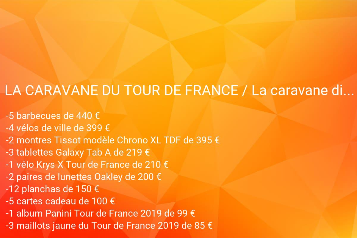 jeux concours LA CARAVANE DU TOUR DE FRANCE