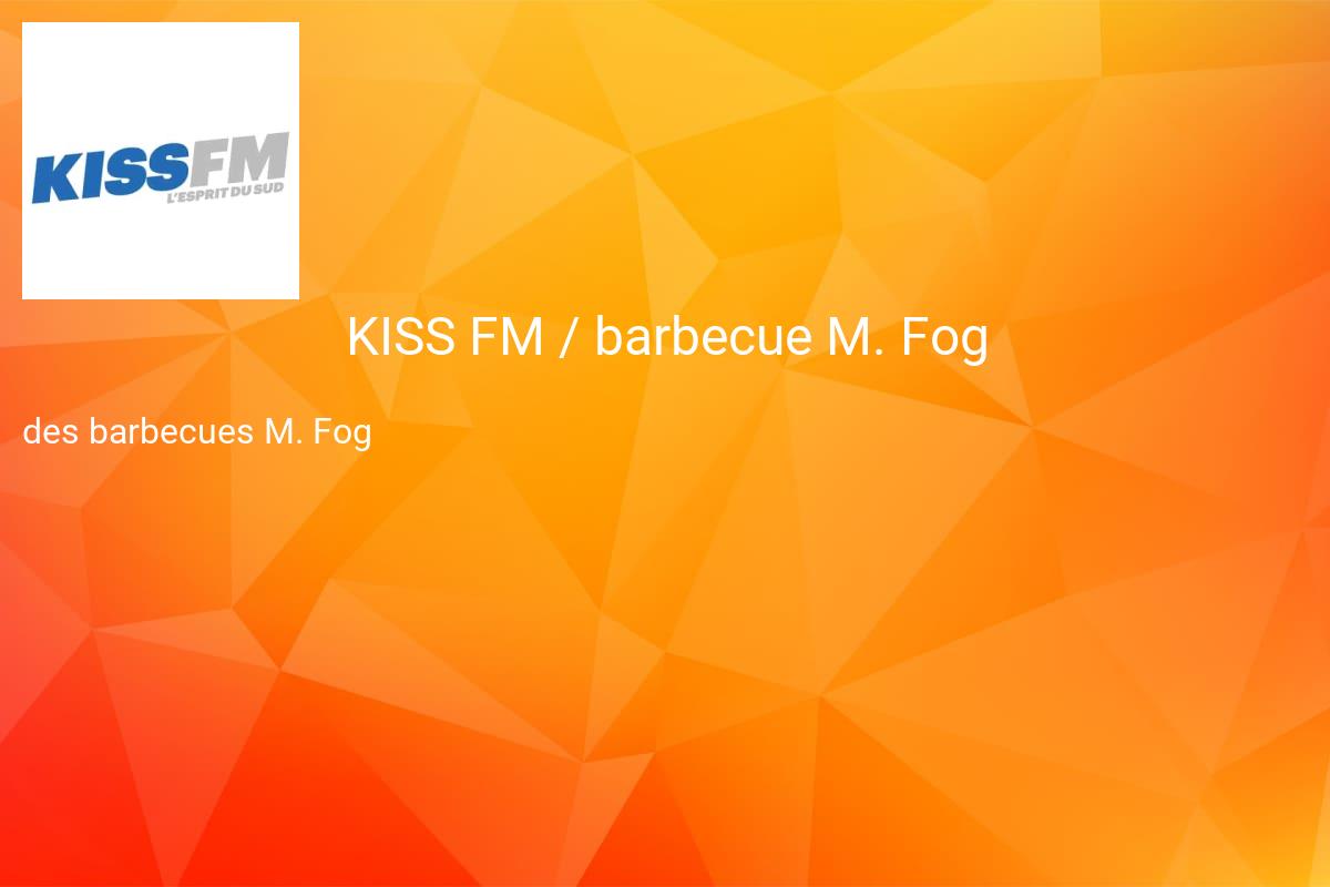 jeux concours KISS FM