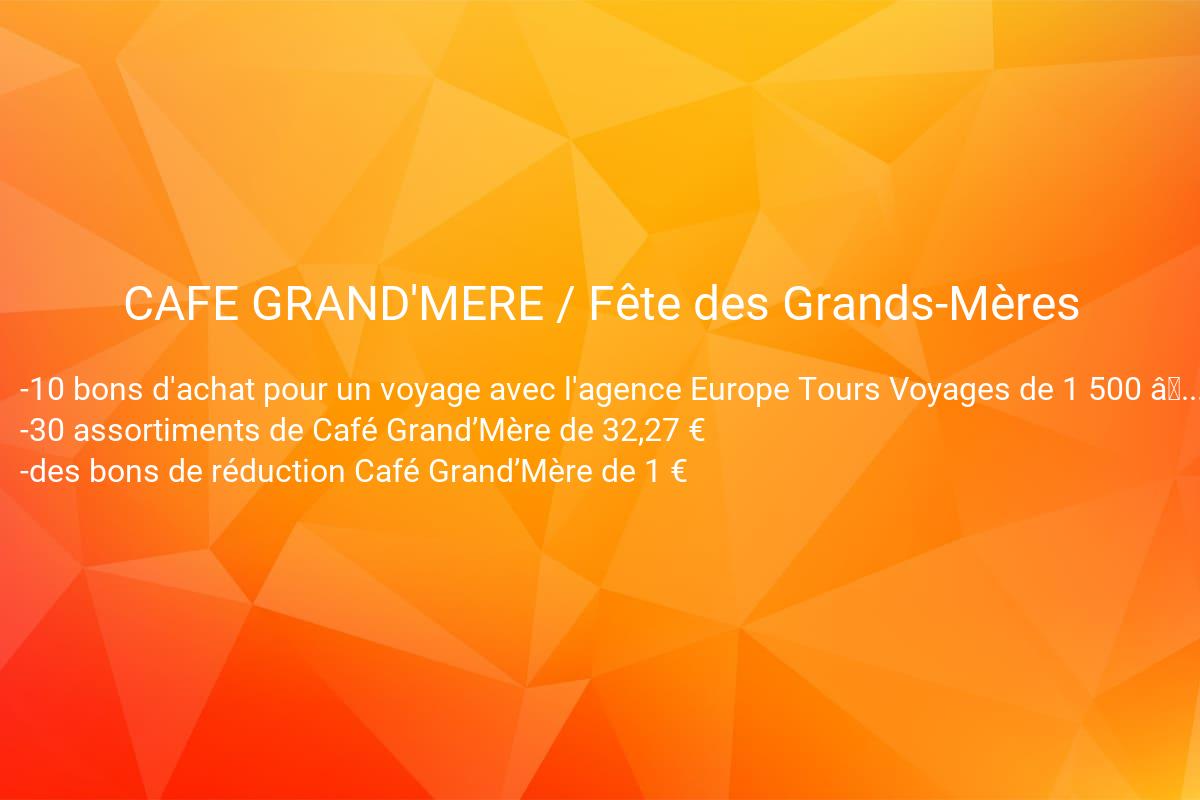 jeux concours CAFE GRAND'MERE
